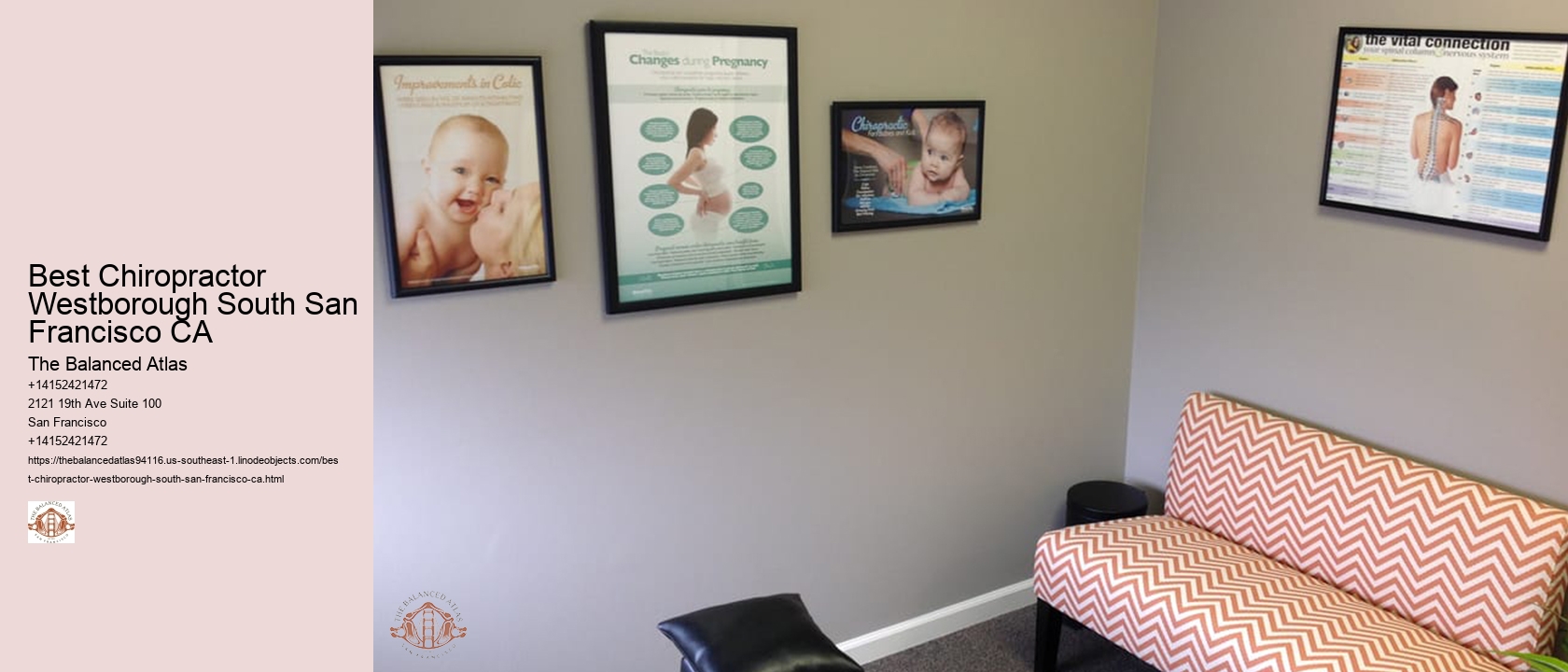 Best Chiropractor Westborough South San Francisco CA